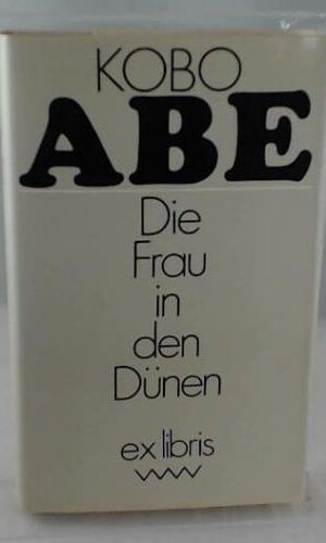Die Frau in den Dünen, Roman