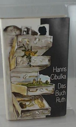 Hans Cibulka: Das Buch Ruth