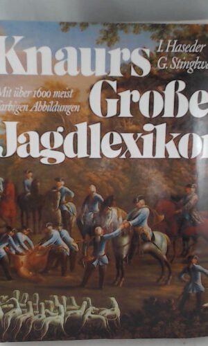 Knaurs Großes Jagdlexikon
