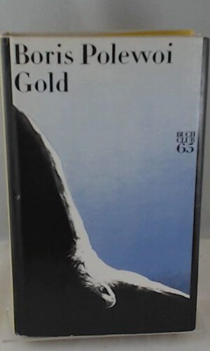 Gold. Roman. Aus dem Russischen von Marga Bork.