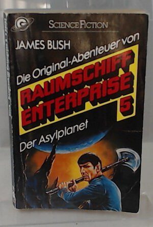 Der Asylplanet, Raumschiff Enterprise 5