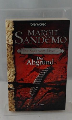 Die Saga vom Eisvolk, Bd. 3: Der Abgrund
