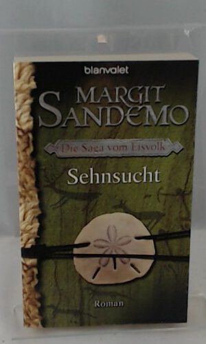 Die Saga vom Eisvolk 04. Sehnsucht