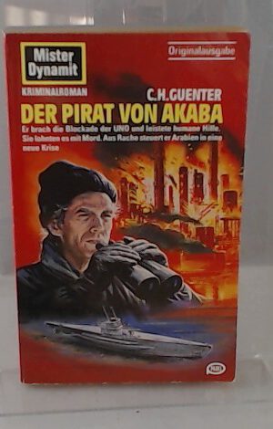 Mister Dynamit Nr. 661 - 178: Der Pirat von Akaba