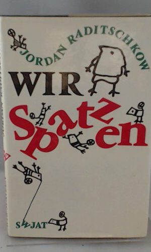 Jordan Raditschkow: Wir Spatzen