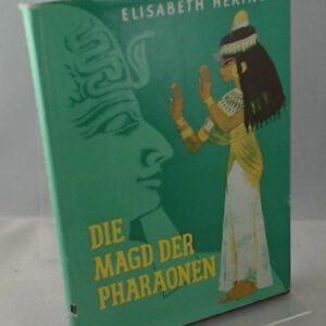 Die Magd der Pharaonen mit Federzeichnungen nach ägyptischen Wandbildern