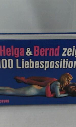Helga und Bernd zeigen 100 Liebespositionen