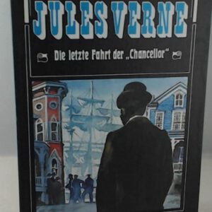 Die letzte Fahrt der 'Chancellor'