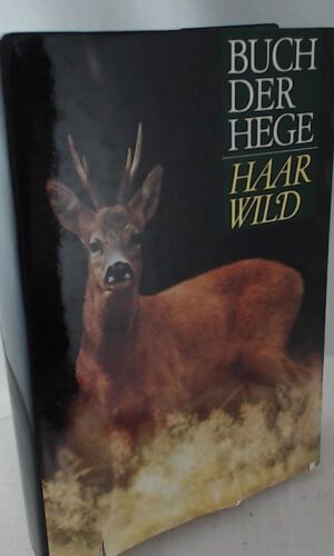 Buch der Hege. Haarwild