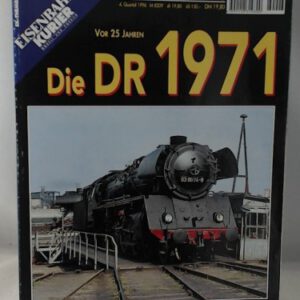 Eisenbahn-Kurier Themen 23 Modell und Vorbild vor 25 Jahren die DR 1971