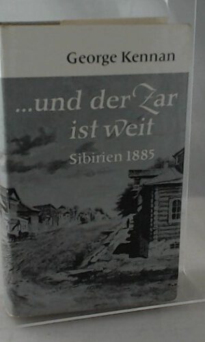 Und der Zar ist weit