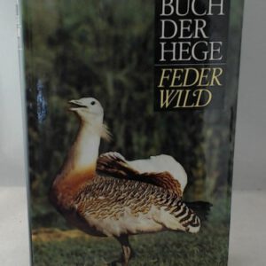 Buch der Hege Bd. 2. Federwild
