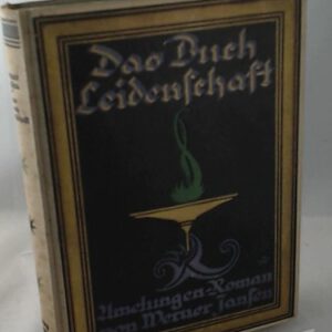 Das Buch Leidenschaft - 1920 - Werner Jansen