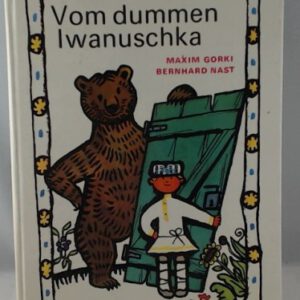 Vom dummen Iwanuschka Russisches Volksmärchen
