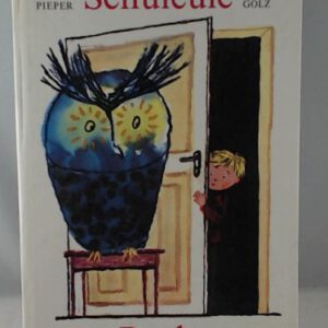 Schuleule Paula (Ein Bilderbuch)