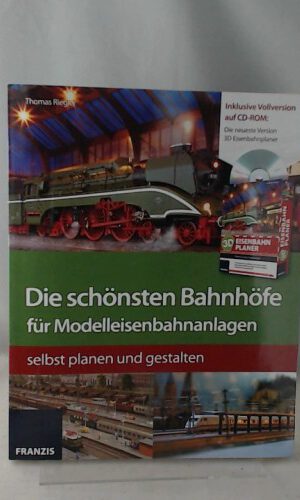 Die schönsten Bahnhöfe für Modelleisenbahnanlagen