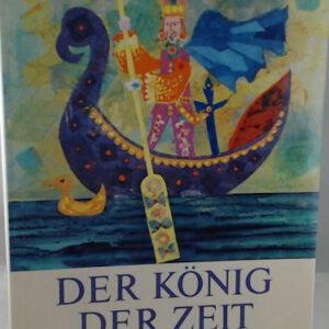 Der König der Zeit - Slowakische Märchen