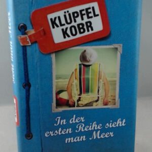 In der ersten Reihe sieht man Meer: Roman