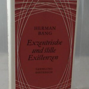 Exzentrische und stille Existenzen. Erzählungen (Sammlung Dieterich, 281)