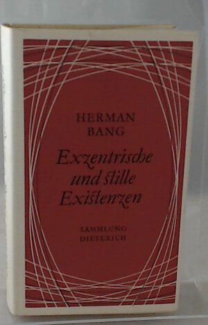 Exzentrische und stille Existenzen. Erzählungen (Sammlung Dieterich, 281)