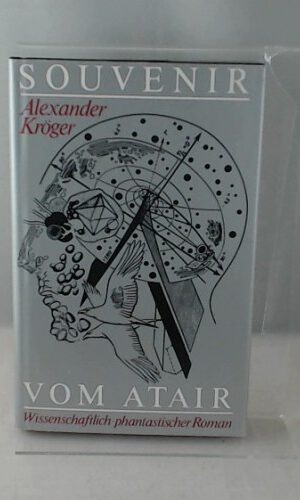 Alexander Kröger: Souvenir vom Atair