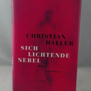 Sich lichtende Nebel: Novelle - Ausgezeichnet mit dem Schweizer Buchpreis