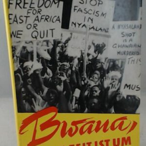 Bwana, deine Zeit ist um - Der Freiheit Flamme brennt im Herzen Afrikas