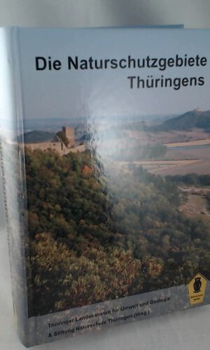 Die Naturschutzgebiete Thüringens