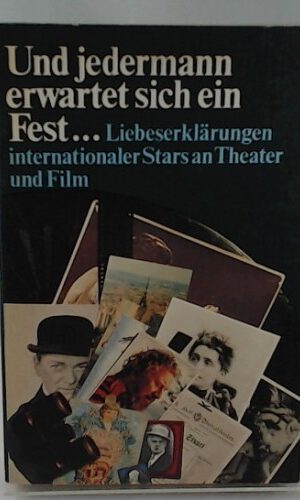 Und jedermann erwartet sich ein Fest....