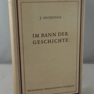 Im Bann der Geschichte. Betrachtungen und Gestaltungen.