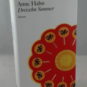 Dreizehn Sommer. Roman