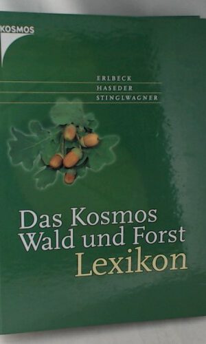 Das Kosmos Wald- und Forstlexikon
