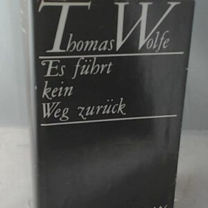 Es führt kein Weg zurück. Roman. Aus dem Amerikanischen von Susanna Rademacher. Mit einem Nachwort von Joachim Krehayn.