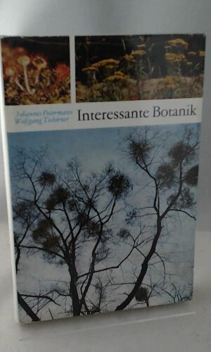 Interessante Botanik.