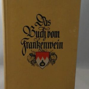 Das Buch vom Frankenwein