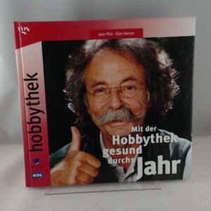 Mit der Hobbythek gesund durchs Jahr
