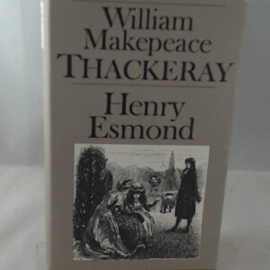 Die Geschichte des Henry Esmond, Esq., eines Obersten im Dienste Ihrer Majestät Königin Anne, aufgezeichnet von ihm selbst, Mit Illustrationen von George Du Maurier und 1 Frontispiz, Aus dem Englischen von Else von Schorn,