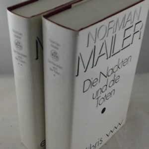 Die Nackten und die Toten . Roman - Teil I bis IV in zwei Bänden .