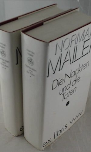 Die Nackten und die Toten . Roman - Teil I bis IV in zwei Bänden .