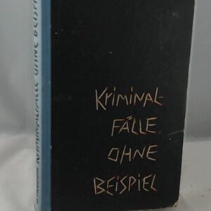 Kriminalfälle ohne Beispiel. 4. Folge