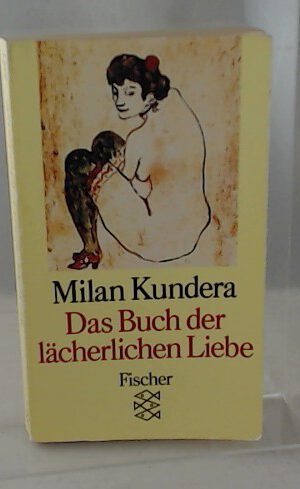Das Buch der lächerlichen Liebe. Aus dem Tschechischen von Susanna Roth.