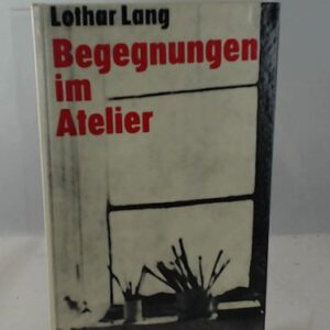 Begegnungen im Atelier.