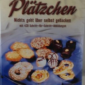 Plätzchen: Nichts geht über selbst gebacken mit 420 Schritt-für-Schritt-Abbildungen