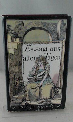 Es sagt aus alten Tagen