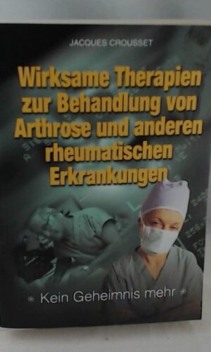 Wirksame Therapien zur Behandlung von Arthrose und anderen rheumatischen Erkrankungen