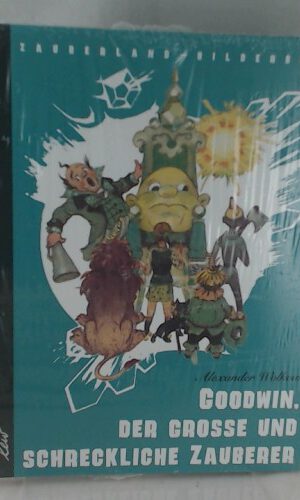 Goodwin, der grosse und schreckliche Zauberer (Zauberland-Bilderbücher)