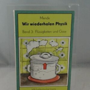 Wir wiederholen Flüssigkeiten und Gase