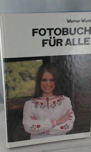 Werner Wurst: Fotobuch für alle