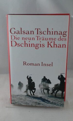 Die neun Träume des Dschingis Khan: Roman