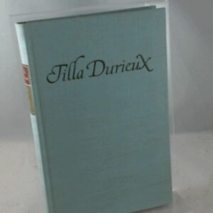 Tilla Durieux: Eine Tür steht offen